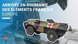 [EUROPE] Arrivée en Roumanie des premiers éléments français d'alerte de l'OTAN