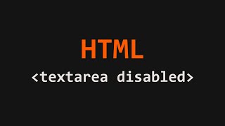 Textarea Disabled Attribute HTML Example
