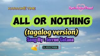 ALL or NOTHING (karaoke) - Jerron Gutana #musiclover #highlights #trendingonmusic #karaoke