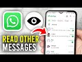 How To Check Other WhatsApp Messages - Full Guide