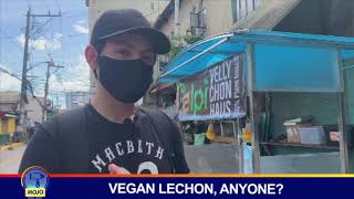 Vegan lechon, ibinebenta sa La Loma