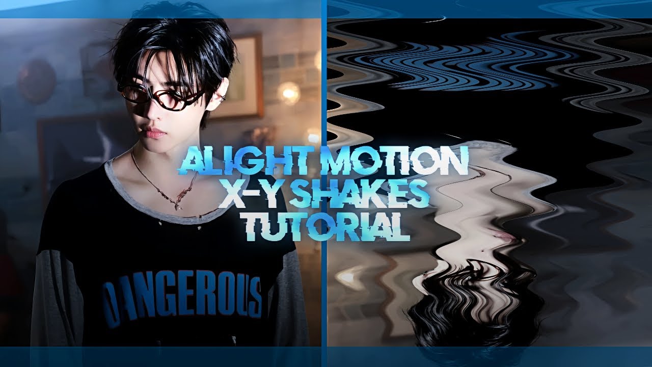 Alight Motion X Y Shake Tutorial Youtube