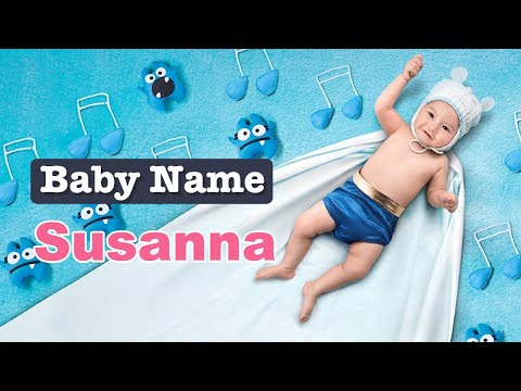 What is the meaning of the name Susanna?