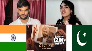 21 Vi Sdi (Full Video) | Ranjit Bawa | Reaction