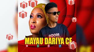 MAYAU DARIYa CE = Abdul danbeauty jinin Hausa = new original Hausa music audio