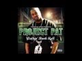 project pat ft. pimp c talkin smart.