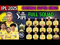 Chennai Super Kings Full Squad 2025 | CSK Final Squad for IPL 2025 | IPL Auction 2025