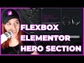 How to use Elementor's flexbox containers to make a hero section - beginners tutorial