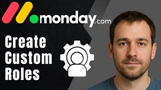 Monday.com: How to Create Custom Roles (2025 Team Permissions & Access Control Guide)