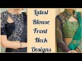 Different types blouse front neck designs/ Trendy blouse front neck designs/ Blouse front neck ideas