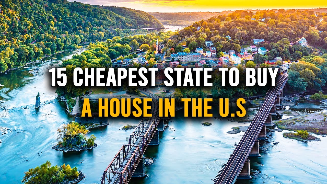 15 Cheapest States To Buy A House - YouTube