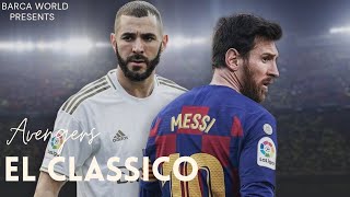El Classico x Avengers [HD] - FC Barcelona vs Real Madrid Best Moments Collection - Fierce Rivalry