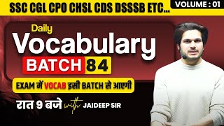 Daily Class || Vocabulary Batch || With Mock Test by Jaideep Sir || for all Competitive Exams #vocab