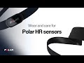 Polar heart rate sensors | Wear and care