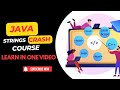 Java Strings Explained | Beginner to Advanced in One Video