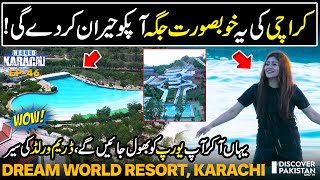 Explore The Wonderful Dream World Resort In Karachi | Hello Karachi | Discover P