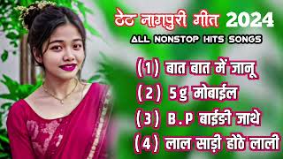 Thet Nagpuri Nonstop Songs//Viral Hits Song//2024,2025