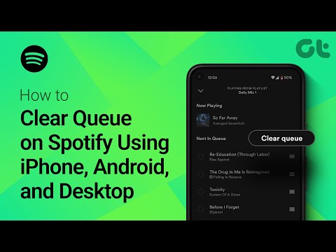 How to Clear Queue on Spotify Using iPhone, Android, and Desktop