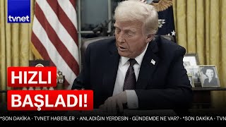 Trump ilk günden peş peşe kritik kararlar aldı!