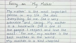 Write a Short Essay on My Mother | English