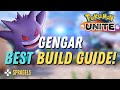 Gengar BEST Build Guide! The Ghost (Type) With The Most KOs In Pokémon Unite