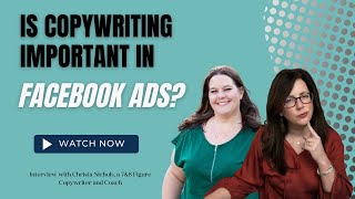 Facebook Ad Copy and Copywriting - Interview with Christa Nichols