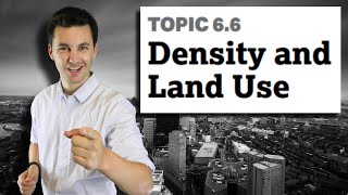 Spatial Layout Of Cities & Density Gradient [AP Human Geography Unit 6 Topic 6] (6.6)