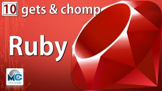 Ruby Tutorial 10 - gets & chomp
