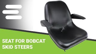 Review: Seat For 520 Bobcat Skid Steer | eparts.shop