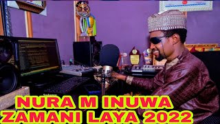 Nura M Inuwa Zamani Laya 2022 Album