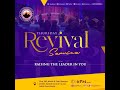 Thursday Revival Service | RAISING THE LEADER IN YOU | 19th September 2024