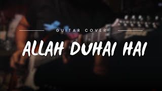 Race Saanson Ki - Allah Duhai Hai - Guitar Solo by Xubeer