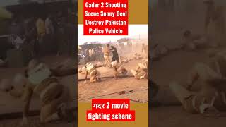 Gadar 2 Shooting Scene Sunny Deol Destroy Pakistan Police #short #shorts #viral #trending #movie