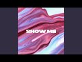 Show Me