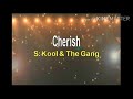 Kool And The Gang - Cherish