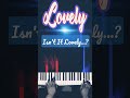 🎶 Isnt It Lovely #IsntItLovely #billieeilish #khalid #notekeys #shorts #piano #lovely  #keyboard 🎶