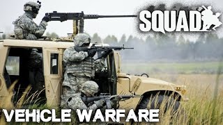 Squad v7.0 - Vehicle warfare - Squad Leader