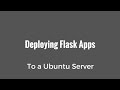 Deploying Flask Apps to an Ubuntu Server