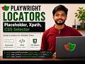 Playwright Locators: Placeholder, XPath & CSS Selector Explained