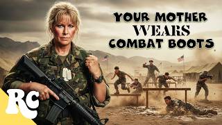When Mom Joins the Army | Your Mother Wears Combat Boots | Full Comedy Action Movie