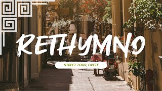 RETHYMNO (ΡΕΘΥΜΝΟ) CRETE, GREECE 🇬🇷 2024 | Street Tour | 4K