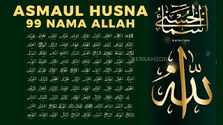 PEACEFUL VOICE ASMAUL HUSNA MERDU اسماء الله الحسنی  DZIKIR 99 NAMA ALLAH  | 99 Names of ALLAH