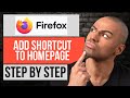 How to Add Shortcut to Firefox Homepage — Step by Step Mozilla Firefox Tutorial