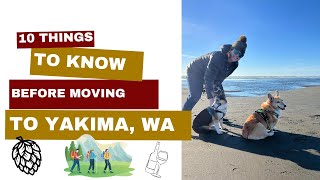 10 Things to Know Before Moving to Yakima-Yakima Realtor