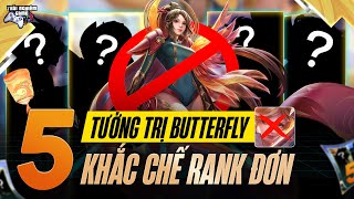 Liên Quân Top 5 Tướng Khắc Chế Butterfly Mùa S1 2024, TNG