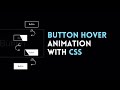 Advanced Button Hover Animations Effects - CSS Only - CSS Animation - Modern Hover Effect