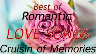 Best 100 Cruisin Nonstop Love Songs | Top 100 Romantic Love Songs | Romantic Valentine Songs 2022