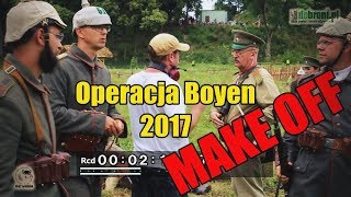 Operacja Boyen 2017 od kuchni