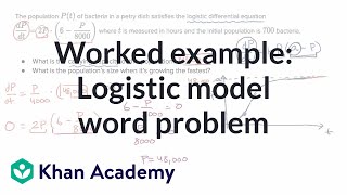 Worked example: Logistic model word problem | Differential equations | AP Calculus BC | Khan Academy