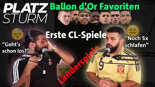 ENDLICH die neue CL! | Kimmich wird Kapitän, letzte Transfers | #092 Platzsturm Podcast